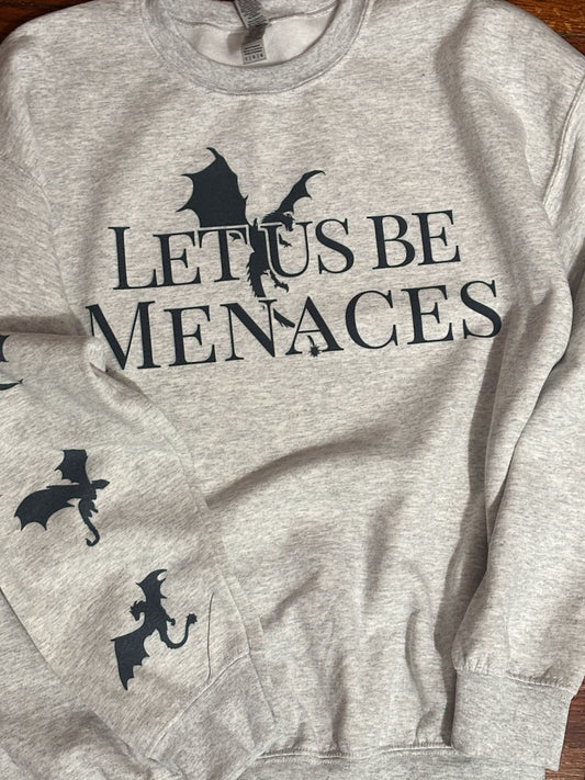 Officially Licensed FOURTH WING "Let Us Be Menaces" Ash Sweatshirt