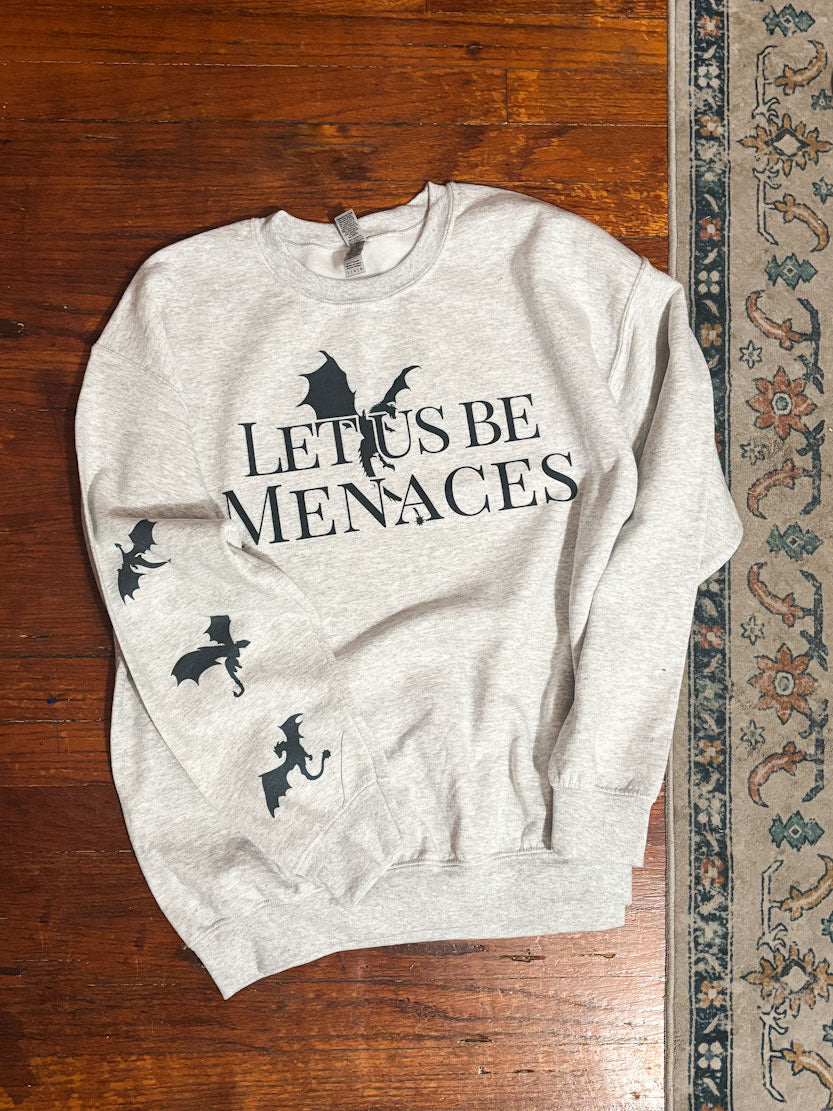 Officially Licensed FOURTH WING "Let Us Be Menaces" Ash Sweatshirt