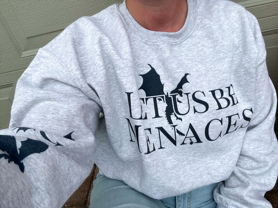 Officially Licensed FOURTH WING "Let Us Be Menaces" Ash Sweatshirt